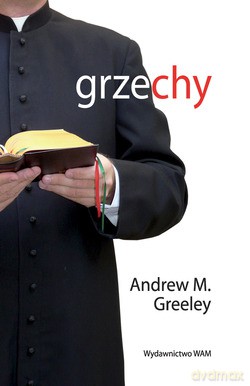 Grzechy - Andrew M. Greeley [KSIĄŻKA]