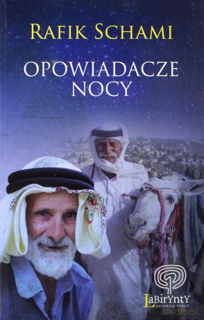 Opowiadacze nocy - Rafik Schami [KSIĄŻKA]