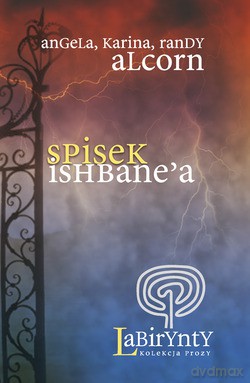 Spisek Ishbane`A - Randy Alcorn, Angela Alcorn, Karina Alcorn [KSIĄŻKA]