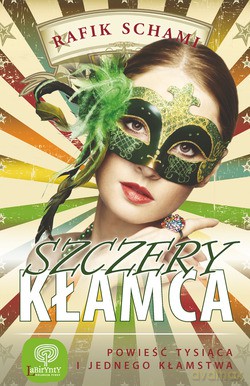 Szczery kłamca. Powieść tysiąca i jednego kłamstwa - Rafik Schami [KSIĄŻKA]