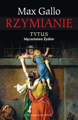 Tytus. Męczeństwo Żydów [KSIĄŻKA]