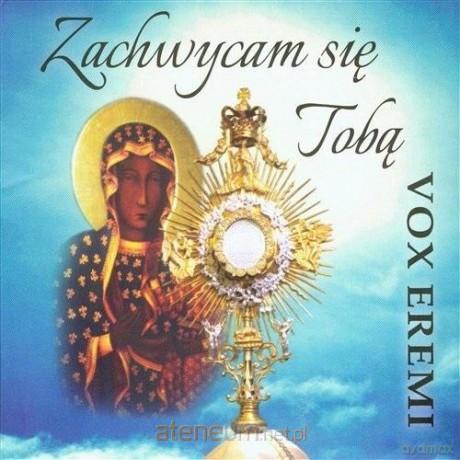 Zachwycam się Tobą [CD]