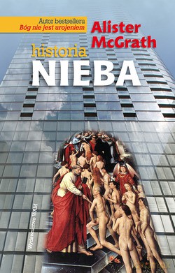 Historia Nieba - Alister McGrath [KSIĄŻKA]