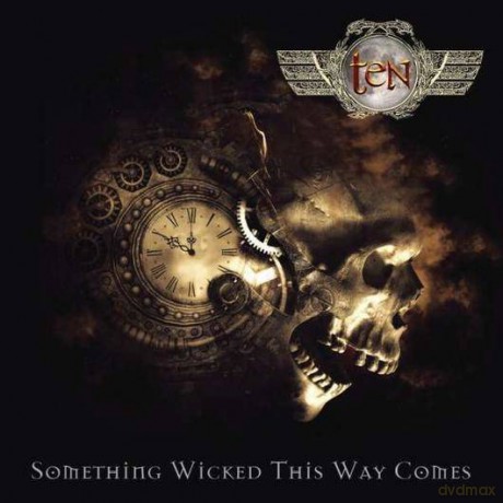 Ten: Something Wicked This Way Comes [CD]