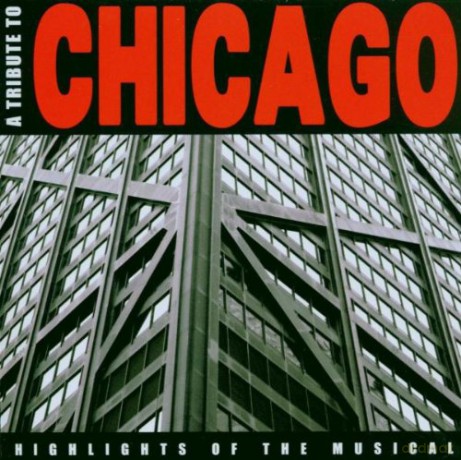 A Tribute To Chicago [CD]