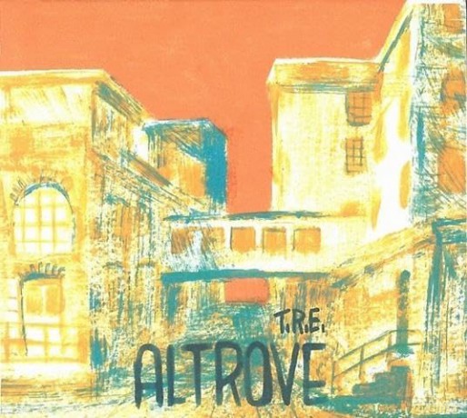 T.R.E.: Altrove [2CD]