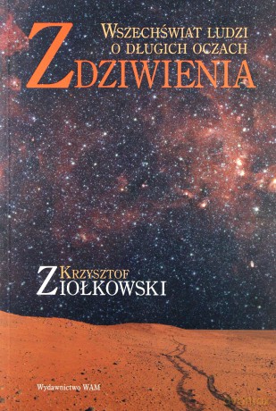 Zdziwienia. WSZECHŚWIAT LUDZI O DŁUGICH OCZACH [KSIĄŻKA]