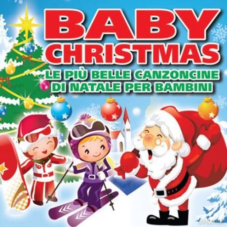 Baby Christmas - Le Piu Belle Canzoncine [CD]