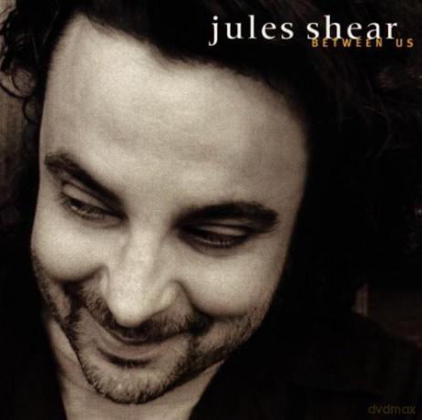 Jules Shear: Between Us [CD]
