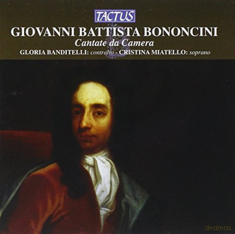 G. Bononcini: Bononcini: Cantate De Camera [CD]