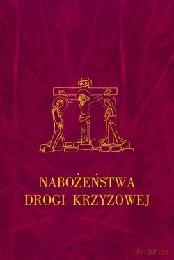 Nabożeństwa Drogi Krzyżowej [KSIĄŻKA]