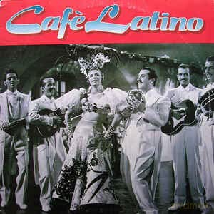 Cafe' Latino: Cafe' Latino [CD]