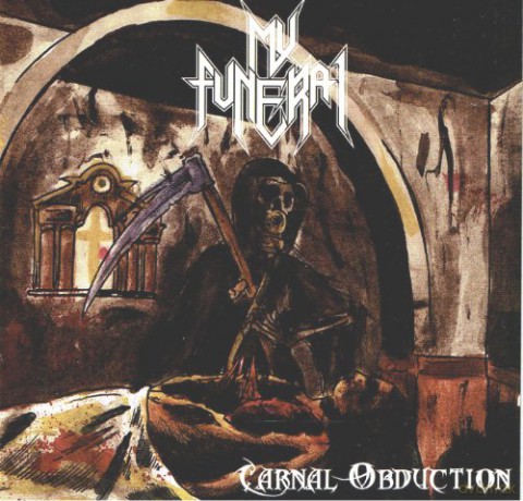 My Funeral: Carnal Obduction [CD]