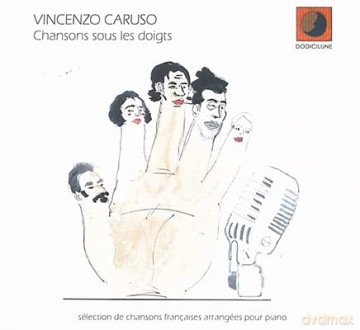 Vincenzo Caruso: Chansons Sous Les Doights [CD]