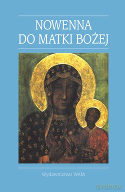 Nowenna Do Matki Bożej - ks. Jan Cendrzak [KSIĄŻKA]