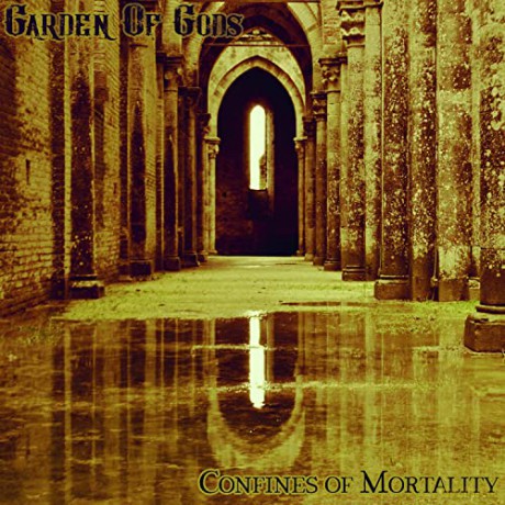 Garden Of Gods: Confines Of Mortality [CD]