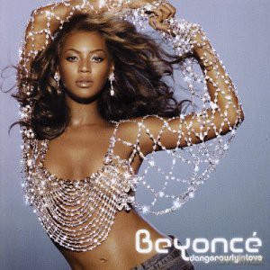 Beyonce: Dangerously In Love [CD]