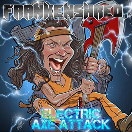 Frankenshred: Electric Axe Attack [CD]