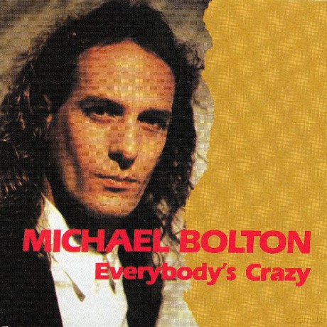 Michel Bolton: Everybody Is Crazy [CD]