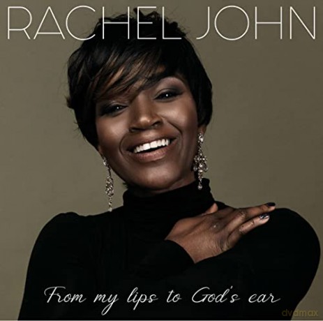 John Rachel: From My Lips To God's Ear [CD]