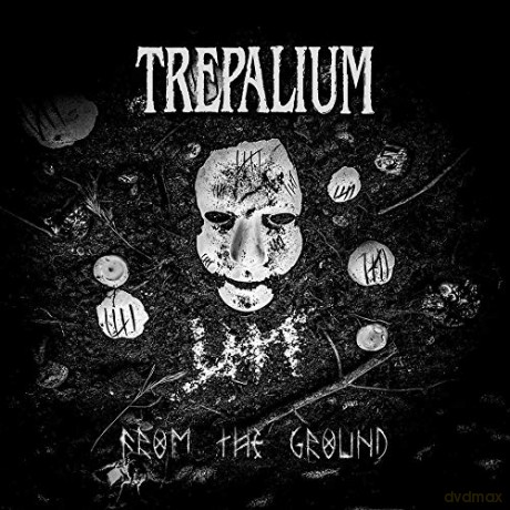 Trepalium: From The Ground Digi [CD]