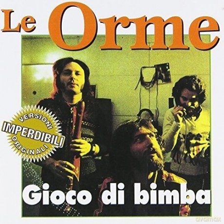 Le Orme: Gioco Di Bimba [CD]