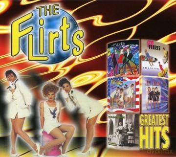The Flirts: Greatest Hits [CD]