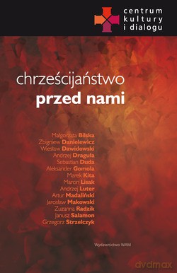 Chrześcijaństwo Przed Nami [KSIĄŻKA]