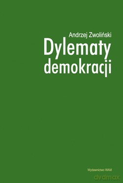 Dylematy Demokracji - ks. Andrzej Zwoliński [KSIĄŻKA]