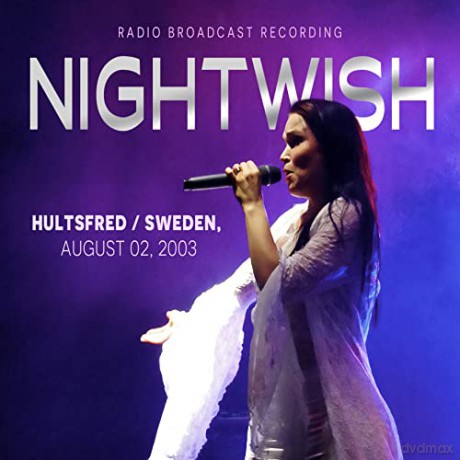 Nightwish: Hultsfred, Sweden, August 02, 2003 [CD]