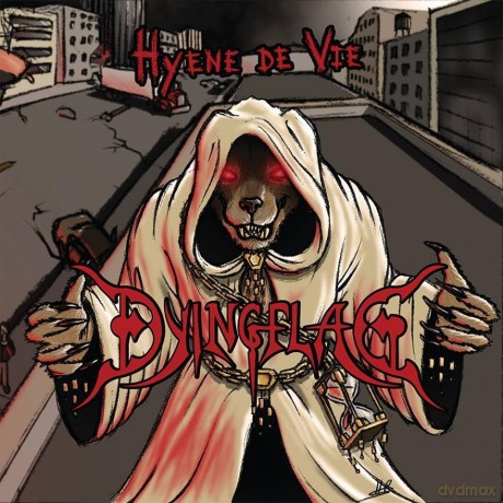 Dying Flag: Hyena De Vie [CD]