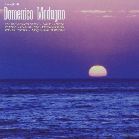 Domenico Modugno: Il Meglio Di Domenico Modugno [CD]