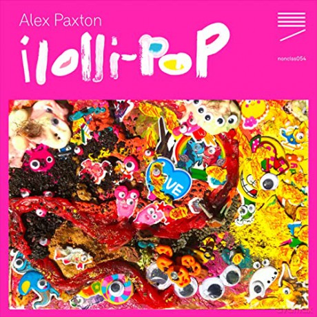 Alex Paxton: Ilolli Pop [CD]