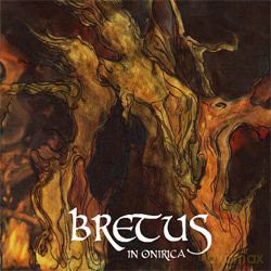 Bretus: In Onirica [CD]