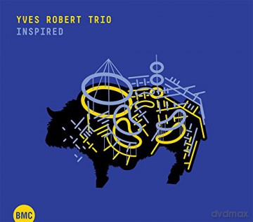 Yves Robert: Inspired -Digi- [CD]