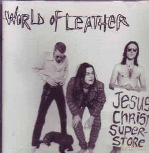 World Of Leather: Jesus Christ Superstar [CD]