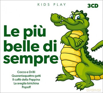 Kids Play: Le Piu' Belle Di Sempre [3CD]