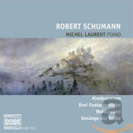 Michel Laurent: Kinderszenen [CD]