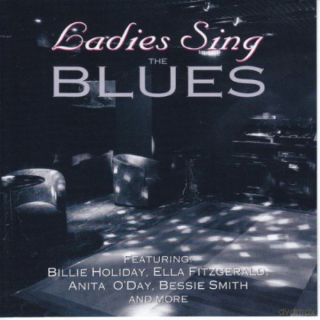Ladies Sing The Blues [CD]