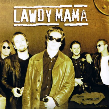 Lawdy Mama: Lawdy Mama - Feat. The Lowdown Horns [CD]