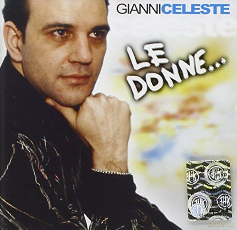 Gianni Celeste: Le Donne...... [CD]