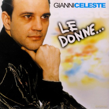 Gianni Celeste: Le Donne...... [CD]