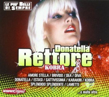 Donatella Rettore: Le Pi Belle Di Sempre-Kobra [CD]