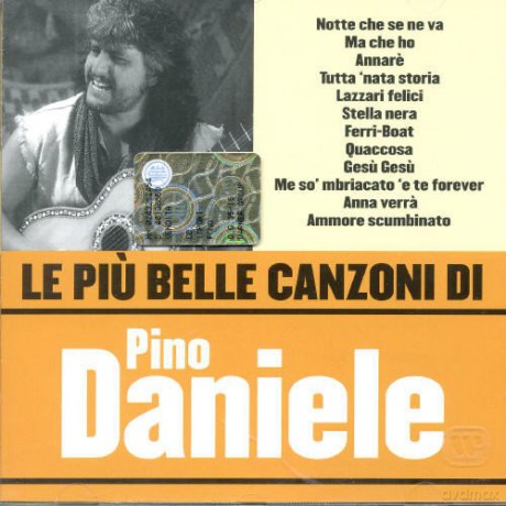 Pino Daniele: Le Piu' Belle Canzoni Di Pin [CD]