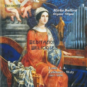 Ballico, Mirco: Lefebure-Wely: Meditazioni Religiose [CD]