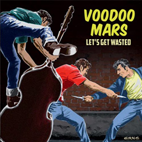 Voodoo Mars: Lets Get Wasted [CD]
