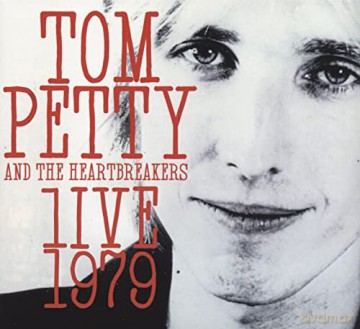 Tom Petty: Live 1979 [CD]