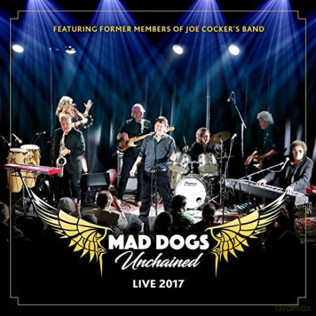 Mad Dogs Unchained: Live 2017 [CD]