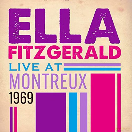 Ella Fitzgerald: Live At Montreux 1969 [CD]