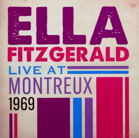 Ella Fitzgerald: Live At Montreux 1969 [CD]